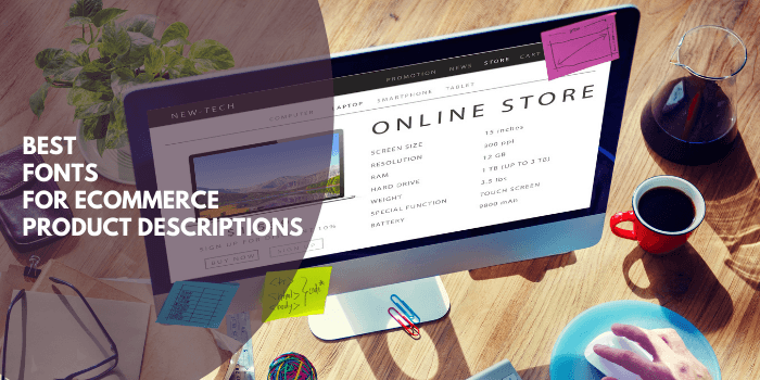 The Best Fonts and Typography for E-commerce Branding